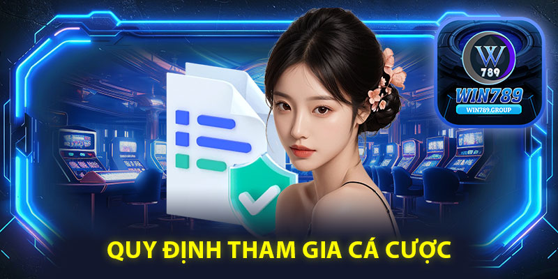 Quy định tham gia cá cược